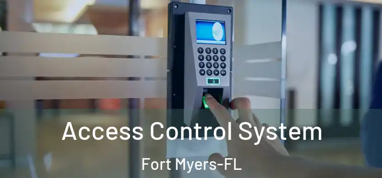 Access Control System Fort Myers-FL