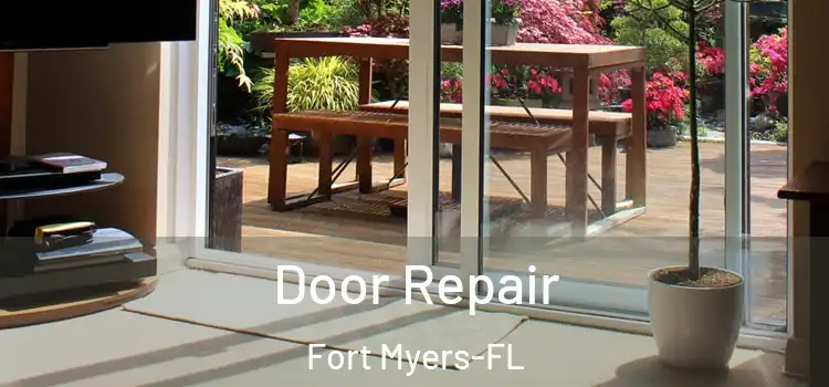 Door Repair Fort Myers-FL