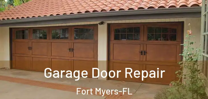 Garage Door Repair Fort Myers-FL